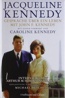 Gespräche über ein Leben mit John F. Kennedy