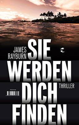 Sie werden dich finden: Thriller