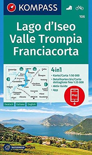 Lago d'Iseo, Valle Trompia, Franciacorta: 4in1 Wanderkarte 1:50000 mit Aktiv Guide und Detailkarten inklusive Karte zur offline Verwendung in der ... (KOMPASS-Wanderkarten, Band 106)