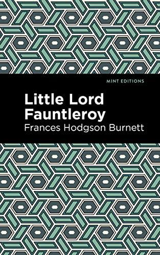 Little Lord Fontleroy (Mint Editions―The Children's Library)