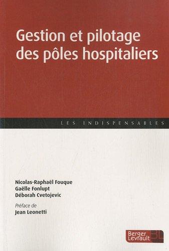 Gestion et pilotage des pôles hospitaliers