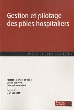 Gestion et pilotage des pôles hospitaliers