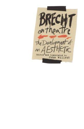 Brecht on Theatre: The Development of an Aesthetic