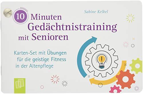 10-Minuten-Gedächtnistraining mit Senioren: Karten-Set mit Übungen für die geistige Fitness in der Altenpflege