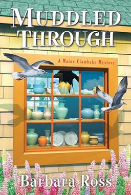 Muddled Through (A Maine Clambake Mystery, Band 10)