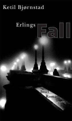 Erlings Fall: Roman