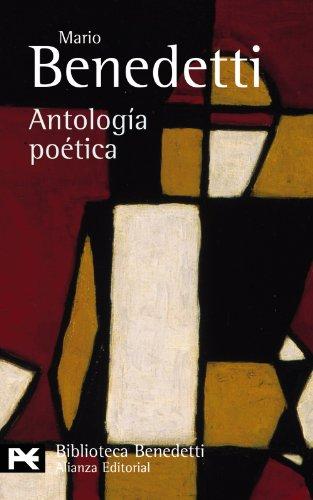 Antología poética (El Libro De Bolsillo - Bibliotecas De Autor - Biblioteca Benedetti)