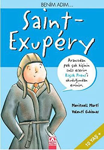 Benim Adım... Saint-Exupery