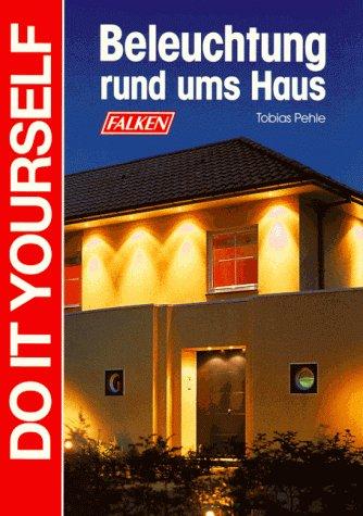 Beleuchtung rund ums Haus