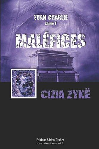 MALEFICES (TUAN CHARLIE, Band 1)