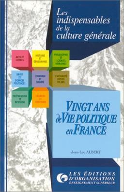 Vingt ans de vie politique en France