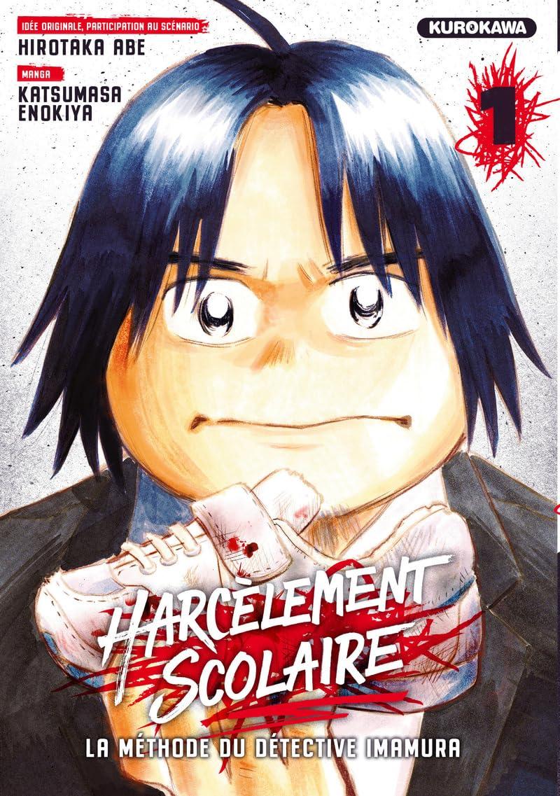 Harcèlement scolaire : la méthode du détective Imamura. Vol. 1