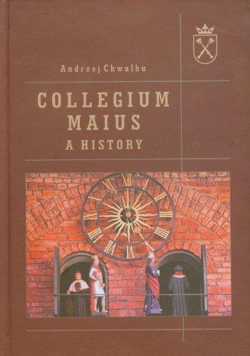 Collegium Maius A history