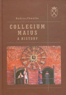 Collegium Maius A history