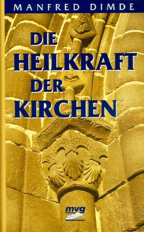 Die Heilkraft der Kirchen