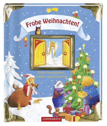 Frohe Weihnachten!: Erste Geschichten, Lieder und Gedichte