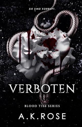 Verboten (Die Blutbande-Reihe, Band 7)