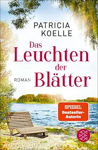 Das Leuchten der Blätter: Ein Sehnsuchtswald-Roman | Ein Buch wie Wellness für die Seele