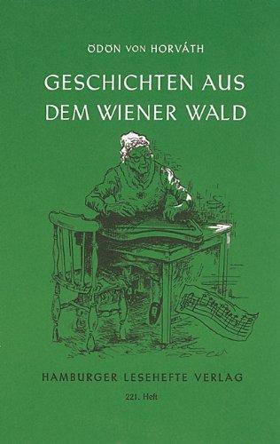 Geschichten aus dem Wiener Wald: Volksstück in drei Teilen