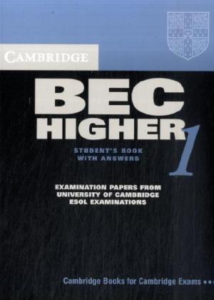 Cambridge BEC, Higher. Practice Tests from the University of Cambridge Local Examination Syndicate. Self-study ed.