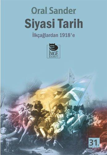 Siyasi Tarih: Ilkcaglardan 1918e: İlk Çağlardan 1918'e