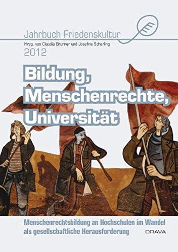 Jahrbuch Friedenskultur 2012: Bildung, Menschenrechte, Universität