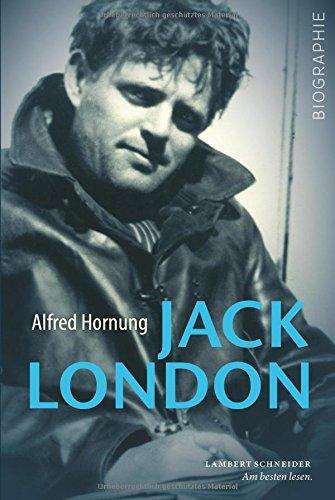 Jack London: Abenteuer des Lebens