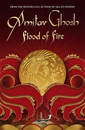 Flood of Fire (Ibis Trilogy)