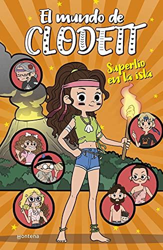 Superlío en la isla (El mundo de Clodett 9) (Jóvenes lectores, Band 9)