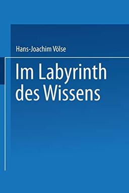 Im Labyrinth des Wissens: Zu Robert Musils Roman "Der Mann ohne Eigenschaften" (German Edition) (Literaturwissenschaft)