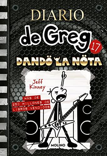 Diario de Greg 17 - Dando la nota (Universo Diario de Greg, Band 17)