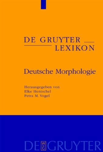 Deutsche Morphologie (de Gruyter Lexikon)