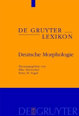 Deutsche Morphologie (de Gruyter Lexikon)