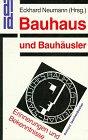 Bauhaus und Bauhäusler. Erinnerungen und Bekenntnisse.