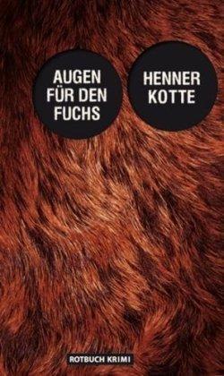 Augen für den Fuchs: Kriminalroman