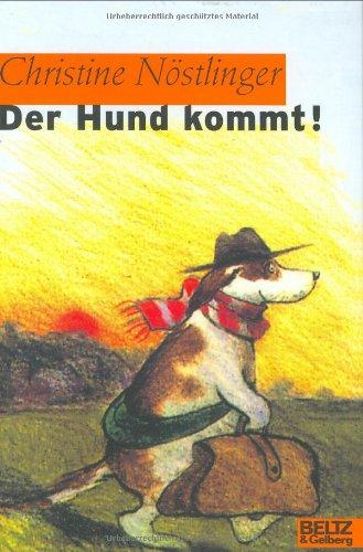 Der Hund kommt! (Beltz & Gelberg)