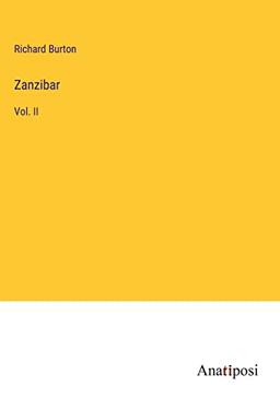 Zanzibar: Vol. II