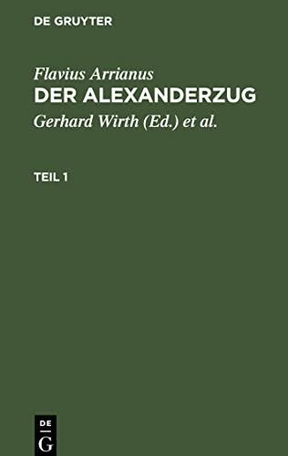 Der Alexanderzug, Teil 1, Der Alexanderzug Teil 1