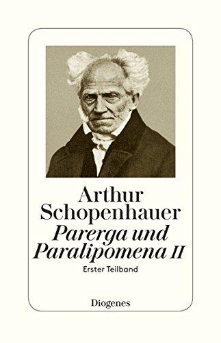 Parerga und Paralipomena II: in zwei Teilbänden