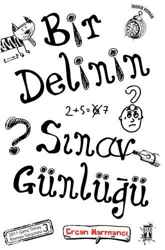 Bir Delinin Sinav Günlügü