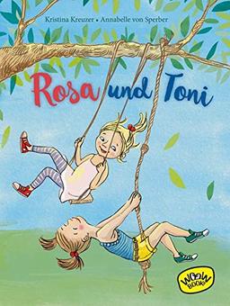 Rosa und Toni (Bd.1)