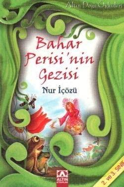 BAHAR PERİSİNİN GEZİSİ