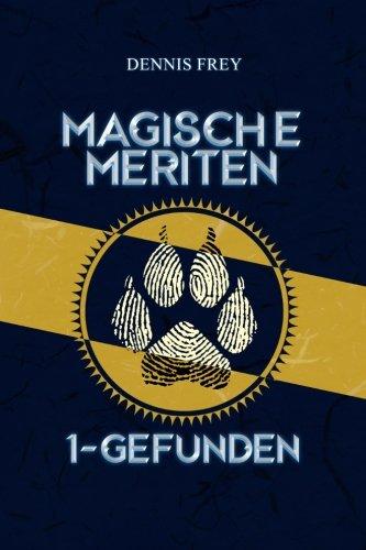 Magische Meriten 1 - Gefunden