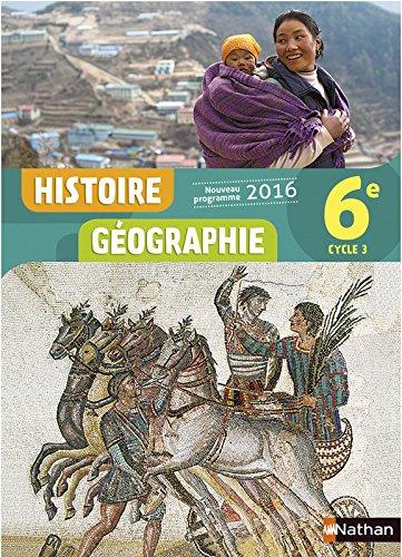 Histoire géographie 6e, cycle 3 : nouveau programme 2016