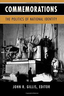 Commemorations: The Politics of National Identity