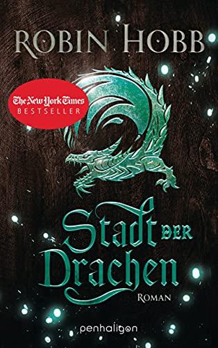 Stadt der Drachen: Roman (Die Regenwildnis-Chroniken, Band 2)