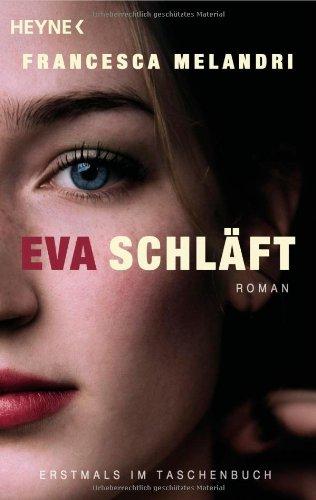 Eva schläft: Roman