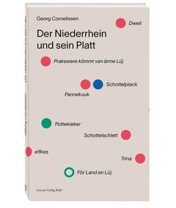 Der Niederrhein und sein Platt: Prakesiere kömmt van ärme Lüj