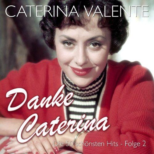 Danke Caterina - Die 50 schönsten Hits, Folge 2