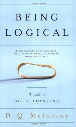 Being Logical: A Guide to Good Thinking